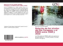 Relación de los niveles del Río Paraguay y el ENOS entre 1960 y 2010 di Liza Verónica Santander Bogado edito da EAE