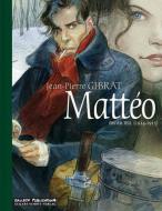 Mattéo 01 Vorzugsausgabe di Jean-Pierre Gibrat edito da Salleck Publications