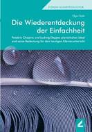 Die Wiederentdeckung der Einfachheit di Elgin Roth edito da Wissner-Verlag