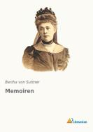 Memoiren di Bertha von Suttner edito da Literaricon Verlag UG