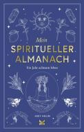 Mein spiritueller Almanach di Joey Hulin edito da Laurence King Verlag GmbH
