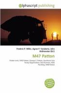 M47 Patton edito da Alphascript Publishing