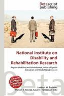 National Institute on Disability and Rehabilitation Research edito da Betascript Publishing