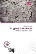 Argyresthia Curvella edito da Duct Publishing
