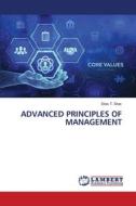 ADVANCED PRINCIPLES OF MANAGEMENT di Silas T. Silas edito da LAP LAMBERT Academic Publishing