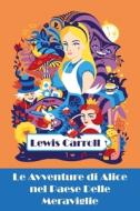 不思議の国のア&#12: Alice's Adventures in Wonderland, Japanese edition di Lewis Carroll edito da SUNFLOWER PR