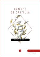 Campos de Castilla di Antonio Machado edito da Aliar 2015 Ediciones, S.L.