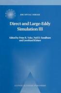 Direct and Large-Eddy Simulation III edito da Springer Netherlands