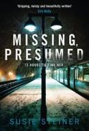 Missing, Presumed di Susie Steiner edito da Harpercollins Publishers