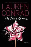 The Fame Game di Lauren Conrad edito da HarperCollins