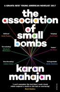 The Association of Small Bombs di Karan Mahajan edito da Random House UK Ltd