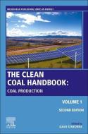 The Coal Handbook: Towards Cleaner Production: Volume 1: Coal Production edito da WOODHEAD PUB