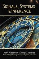 Signals, Systems and Inference di Alan V. Oppenheim edito da Pearson Education