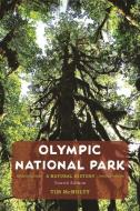 Olympic National Park: A Natural History di Tim McNulty edito da UNIV OF WASHINGTON PR