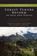 Forest Tenure Reform in Asia and Africa edito da Taylor & Francis Ltd