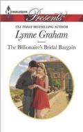 The Billionaire's Bridal Bargain di Lynne Graham edito da Harlequin
