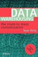 Data Warehousing Updated & Exp di Kelly edito da John Wiley & Sons