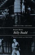 Benjamin Britten: Billy Budd di Mervyn Cooke, Philip Reed edito da Cambridge University Press