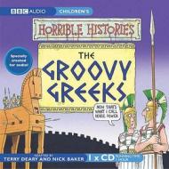 The Groovy Greeks di Terry Deary edito da Audiogo Limited