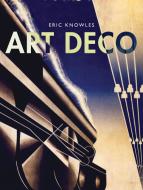 Art Deco di Eric Knowles edito da SHIRE PUBN