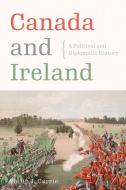 Canada And Ireland di Philip J. Currie edito da University Of British Columbia Press