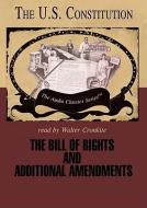 The Bill of Rights and Additional Amendments di Jeffrey Rogers Hummel edito da Blackstone Audiobooks