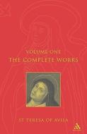 Complete Works St. Teresa of Avila Vol1 di Teresa Of Avila, St Teresa Of Avila, Of Avila Teresa of Avila edito da CONTINNUUM 3PL