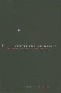 Let There be Night edito da University of Nevada Press