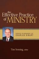 The Effective Practice of Ministry edito da Leafwood Publishers & ACU Press