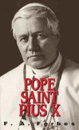 Pope St. Pius X di F A Forbes edito da TAN Books