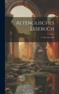 Altenglisches Lesebuch di Anonymous edito da LEGARE STREET PR