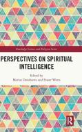 Perspectives On Spiritual Intelligence edito da Taylor & Francis Ltd