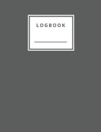 Logbook: Lined and Numbered 120 Pages Letter Size 8.5 X 11 - A4 Size (Journal, Notes, Notebook, Diary, Composition Book) di Perfect Notes edito da INDEPENDENTLY PUBLISHED