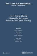 Thin Films For Optical Waveguide Devices And Materials For Optical Limiting: Volume 597 edito da Cambridge University Press