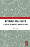 Petitions and Power di Xing Ying edito da Taylor & Francis Ltd