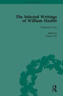 The Selected Writings Of William Hazlitt Vol 9 di Duncan Wu, Tom Paulin, David Bromwich, Stanley Jones, Roy Park edito da Taylor & Francis Ltd