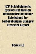 1934 Establishments: Cypriot First Divis di Books Llc edito da Books LLC, Wiki Series