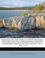 Journal Of The Essex County Natural Hist edito da Nabu Press