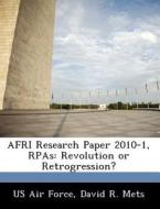Afri Research Paper 2010-1, Rpas di David R Mets edito da Bibliogov