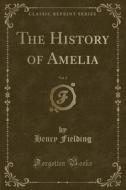The History Of Amelia, Vol. 2 (classic Reprint) di Henry Fielding edito da Forgotten Books