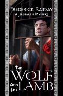 The Wolf and the Lamb di Frederick Ramsay edito da POISONED PEN PR