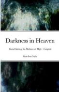 Darkness in Heaven di Ross Coyle edito da Lulu.com