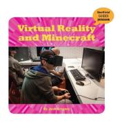 Virtual Reality and Minecraft di Josh Gregory edito da CHERRY LAKE PUB