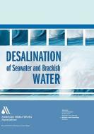 Desalination Of Seawater And Brackish Water edito da American Water Works Association