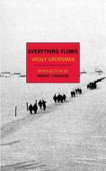 Everything Flows di Vasily Grossman edito da NEW YORK REVIEW OF BOOKS
