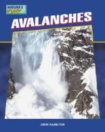 Avalanches di John Hamilton edito da ABDO & Daughters