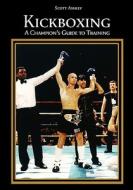 A Champion's Guide To Training di Scott Ashley edito da Media Creations Inc