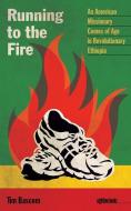 Running to the Fire di Tim Bascom edito da University of Iowa Press