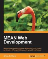 Mean Web Development di Amos Haviv edito da PACKT PUB