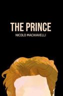 The Prince di Nicolo Machiavelli edito da USA Public Domain Books